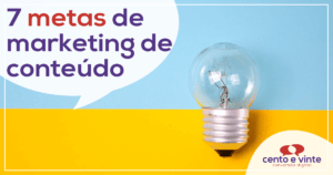 3 objetivos do Marketing de Conteúdo + fórmula infalível
